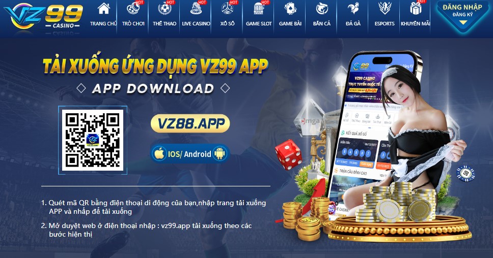 Lý do người chơi nên tải app vz99 ngay lập tức